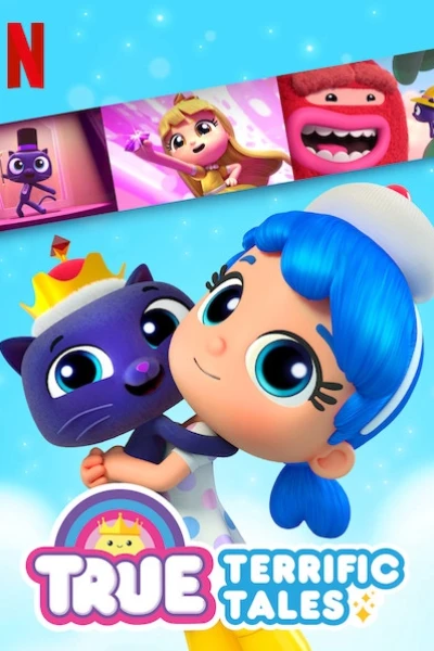 True: Những câu chuyện nhiệm màu (True: Terrific Tales)