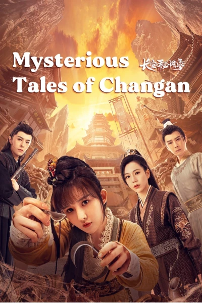 Trường An Bí Văn Lục (Mysterious Tales of Chang'an)