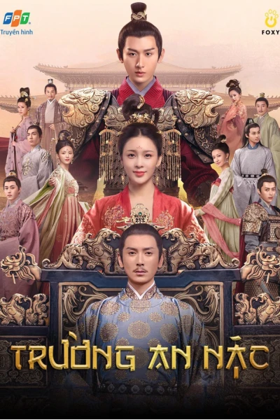 Trường An Nặc ( The Promise of Chang’an)