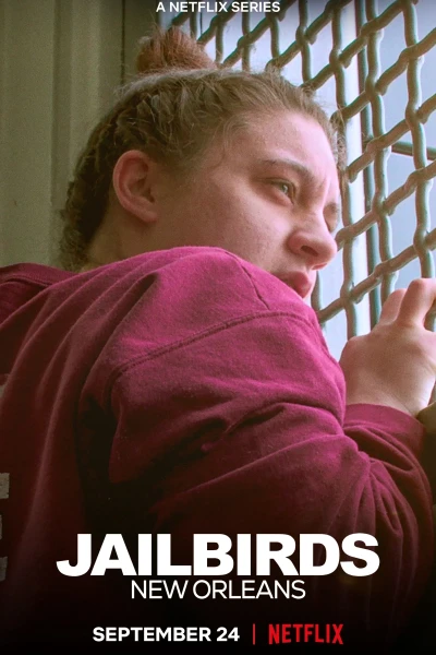 Tù nhân: New Orleans (Jailbirds New Orleans)
