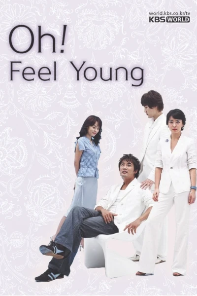 Tuổi Thanh Xuân (Oh! Feel Young)