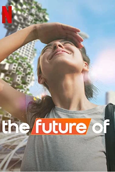 Tương lai của... (The Future Of)