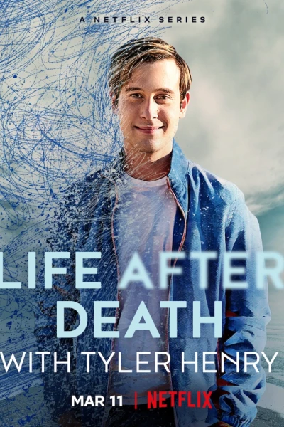 Tyler Henry: Cuộc sống sau khi chết (Life After Death with Tyler Henry)