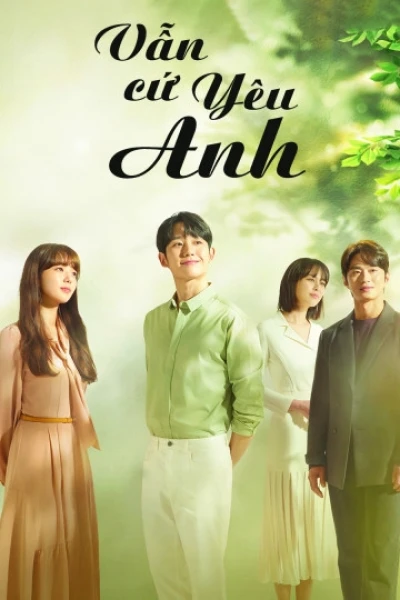 Vẫn Cứ Yêu Anh (A Piece of Your Mind)