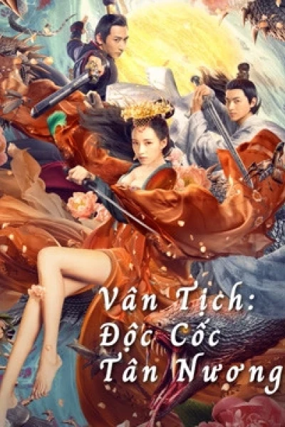 Vân Tịch: Độc Cốc Tân Nương (Poison Valley Bride)