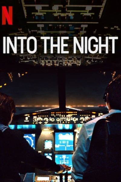 Vào Đêm Đen (Phần 2) (Into the Night (Season 2))