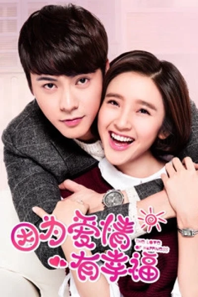 Vì Tình Yêu Nên Hạnh Phúc (The Love of Happiness)