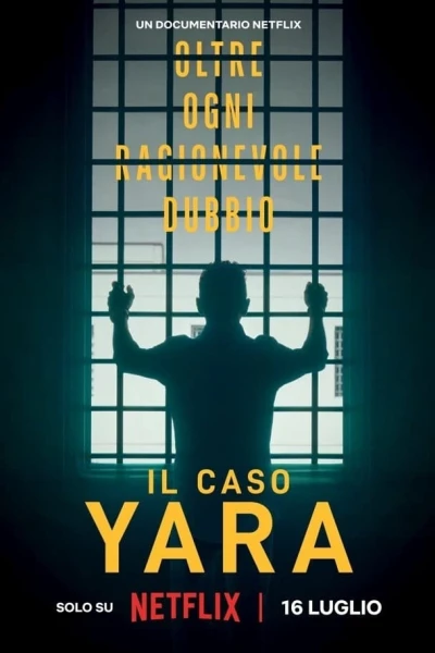 Vụ án Yara Gambirasio: Vượt qua mọi nghi ngờ (The Yara Gambirasio Case: Beyond Reasonable Doubt)