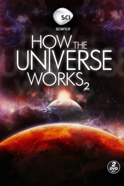 Vũ trụ hoạt động như thế nào (Phần 2) (How the Universe Works (Season 2))