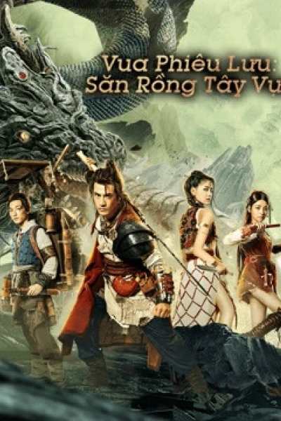 Vua phiêu lưu - Thợ săn rồng Tây Vực (Dragon Hunter)