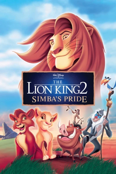 Vua Sư Tử 2: Niềm Kiêu Hãnh Của Simba (The Lion King 2: Simba's Pride)