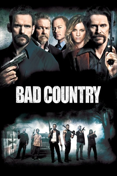 Vùng Đất Xấu Xa (Bad Country)