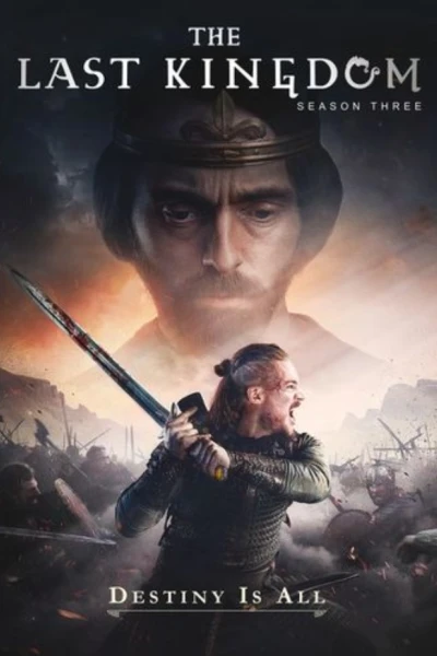 Vương triều cuối cùng (Phần 3) (The Last Kingdom (Season 3))