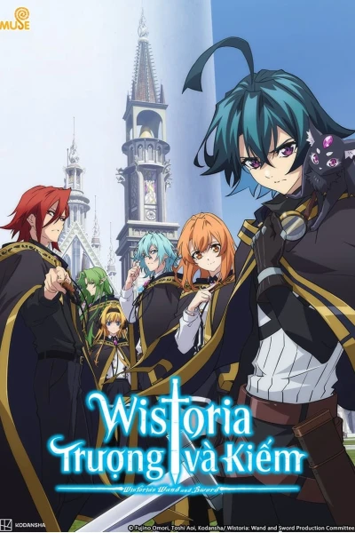 Wistoria: Trượng và Kiếm (Wistoria: Wand and Sword)