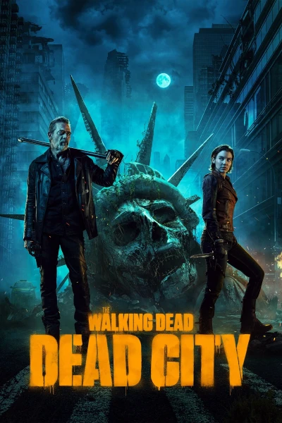 Xác Sống: Thành Phố Chết (The Walking Dead: Dead City)