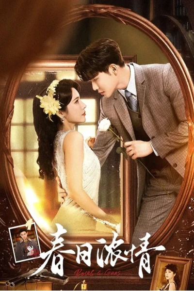 Xuân Nhật Nùng Tình (Roses & Guns)