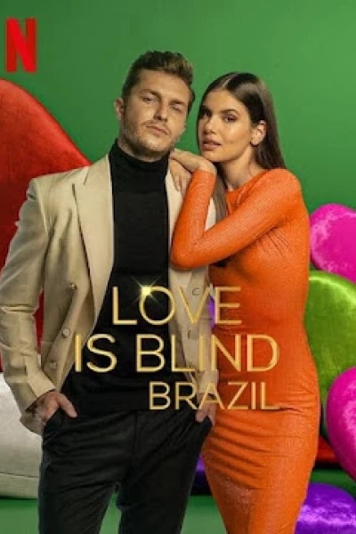 Yêu là mù quáng: Brazil (Phần 2) (Love Is Blind: Brazil (Season 2))