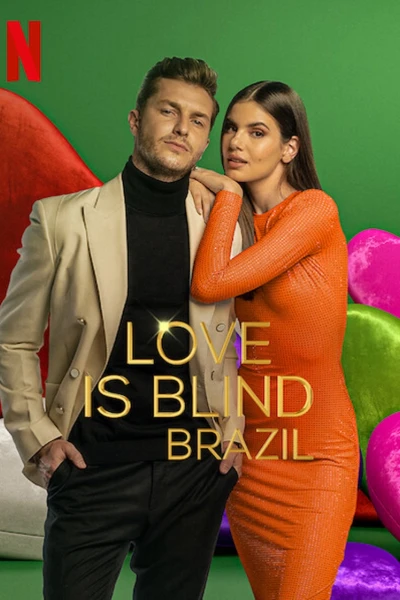 Yêu là mù quáng: Brazil (Love Is Blind: Brazil)