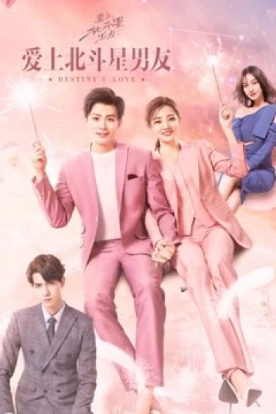 Yêu Phải Chàng Trai Sao Bắc Đẩu (Destiny's Love)