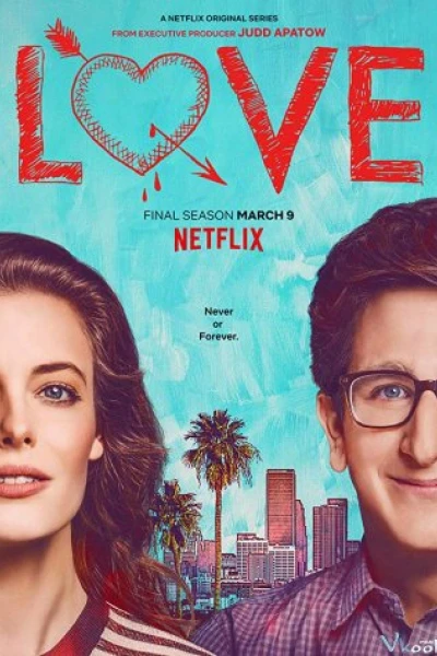 Yêu (Phần 3) (Love (Season 3))