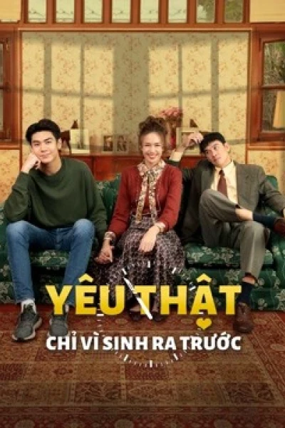 Yêu Thật Chỉ Vì Sinh Ra Trước (May-December Romance)