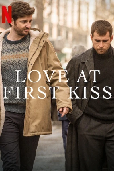 Yêu từ nụ hôn đầu (Love at First Kiss)