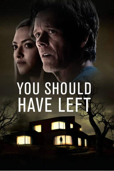 You Should Have Left
