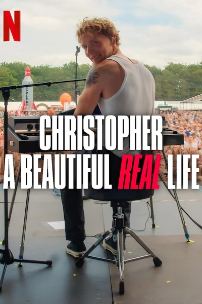 Christopher: Một Cuộc Đời Thực Sự Đẹp (Christopher - A Beautiful Real Life)