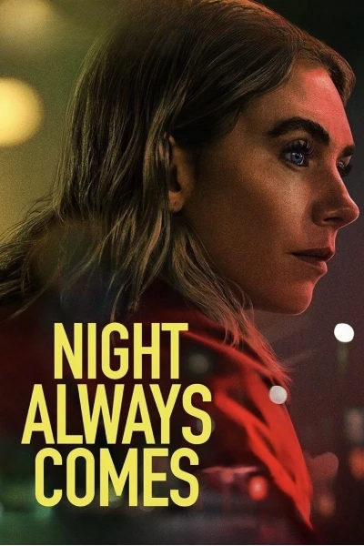 Màn đêm luôn tới (Night Always Comes)