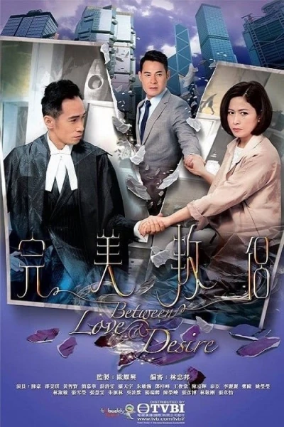 Tình Yêu Và Ngã Rẽ (Between Love and Desire)