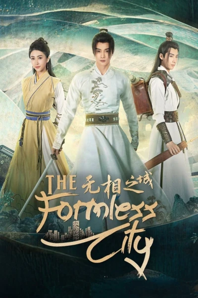 Vô Tướng Chi Thành (The Formless City)