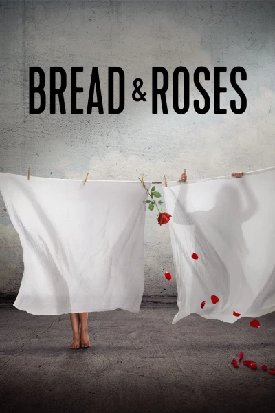 Bánh Mì & Hoa Hồng (Bread & Roses)