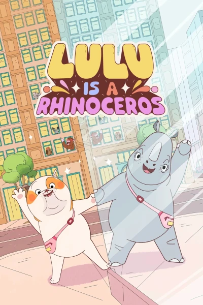 Lulu Là Một Bé Tê Giác - Lulu is a Rhinoceros (Lulu Is a Rhinoceros)