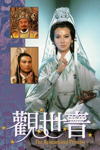 Quan Thế Âm (The Reincarnated Princess)