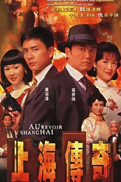 Thượng Hải Ngày Xưa (Au Revoir Shanghai)