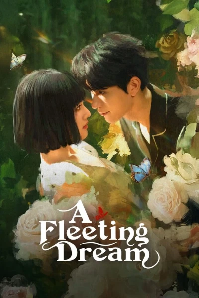 Trao Nhầm Trái Tim (A Fleeting Dream)
