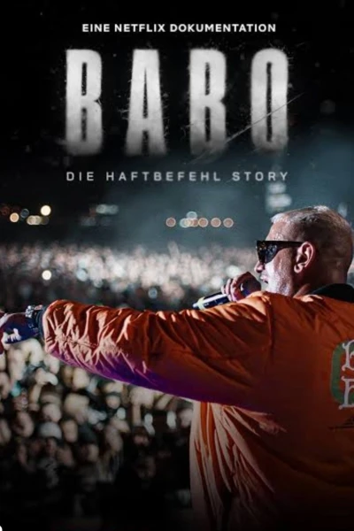 Babo: Câu Chuyện Về Haftbefehl (Babo: The Haftbefehl Story)