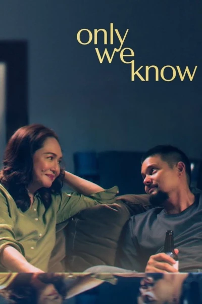 Chỉ Đôi Ta Biết (Only We Know)