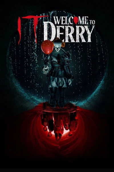 Gã Hề Ma Quái: Chào Mừng Đến Derry (IT: Welcome to Derry)