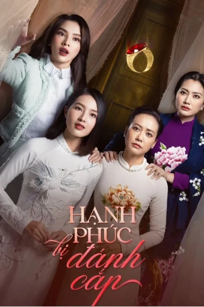 Hạnh Phúc Bị Đánh Cắp (Phần 1) (Stolen Happiness (Season 1))
