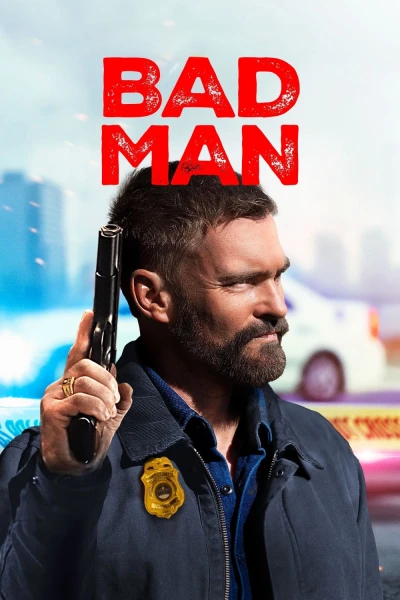 Kẻ Xấu (Bad Man)