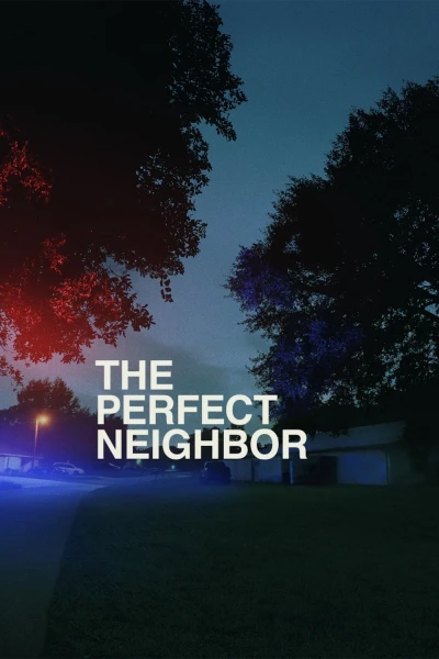 Người Hàng Xóm Hoàn Hảo (The Perfect Neighbor)