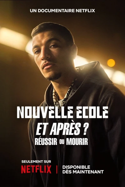 Nhịp điệu Hip hop: Pháp – Sau tiếng nhạc (Nouvelle École et après : Réussir ou mourir)