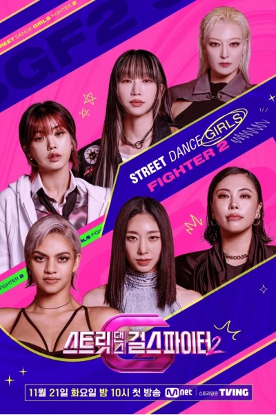 Những Cô Gái Chiến Binh Đường Phố (Phần 2) (Street Dance Girls Fighter (Season 2))