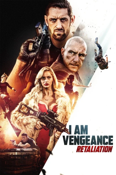 Tôi là sự báo thù: Sự trả thù (I Am Vengeance: Retaliation)