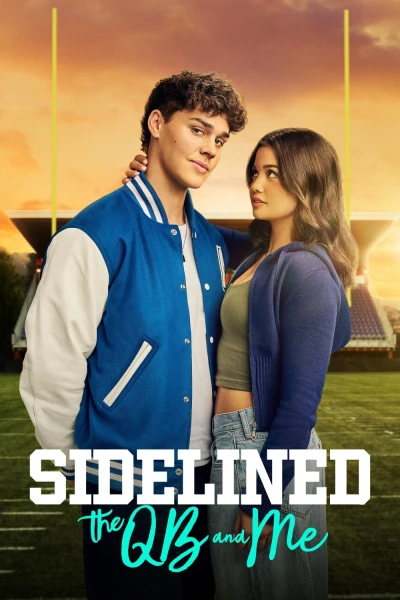 Bên Lề: Chàng Tiền Vệ Và Tôi (Sidelined: The QB and Me)