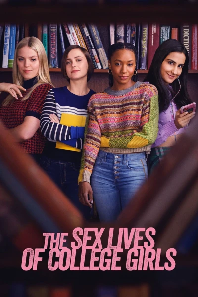 Đời Sống Tình Ái Của Nữ Sinh Viên (The Sex Lives of College Girls)