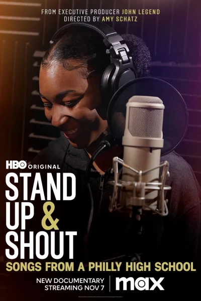 Đứng Dậy Hét Vang - Các Ca Khúc Từ Một Trường Cấp Ba Philly (Stand Up & Shout: Songs from a Philly High School)
