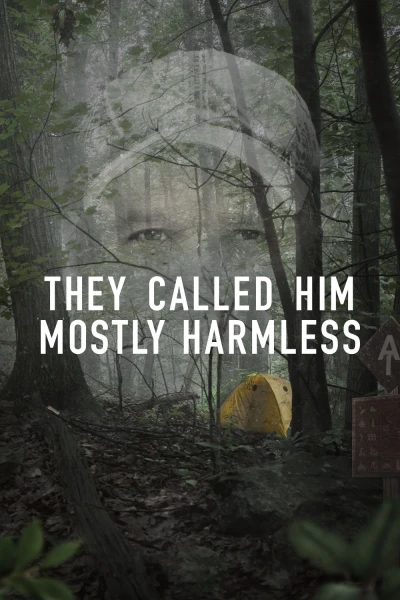 Họ Gọi Anh Ta Là Gần Như Vô Hại (They Called Him Mostly Harmless)
