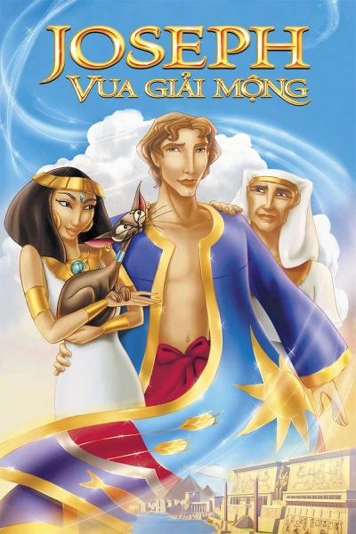 Joseph: Vua Giải Mộng (Joseph: King of Dreams)